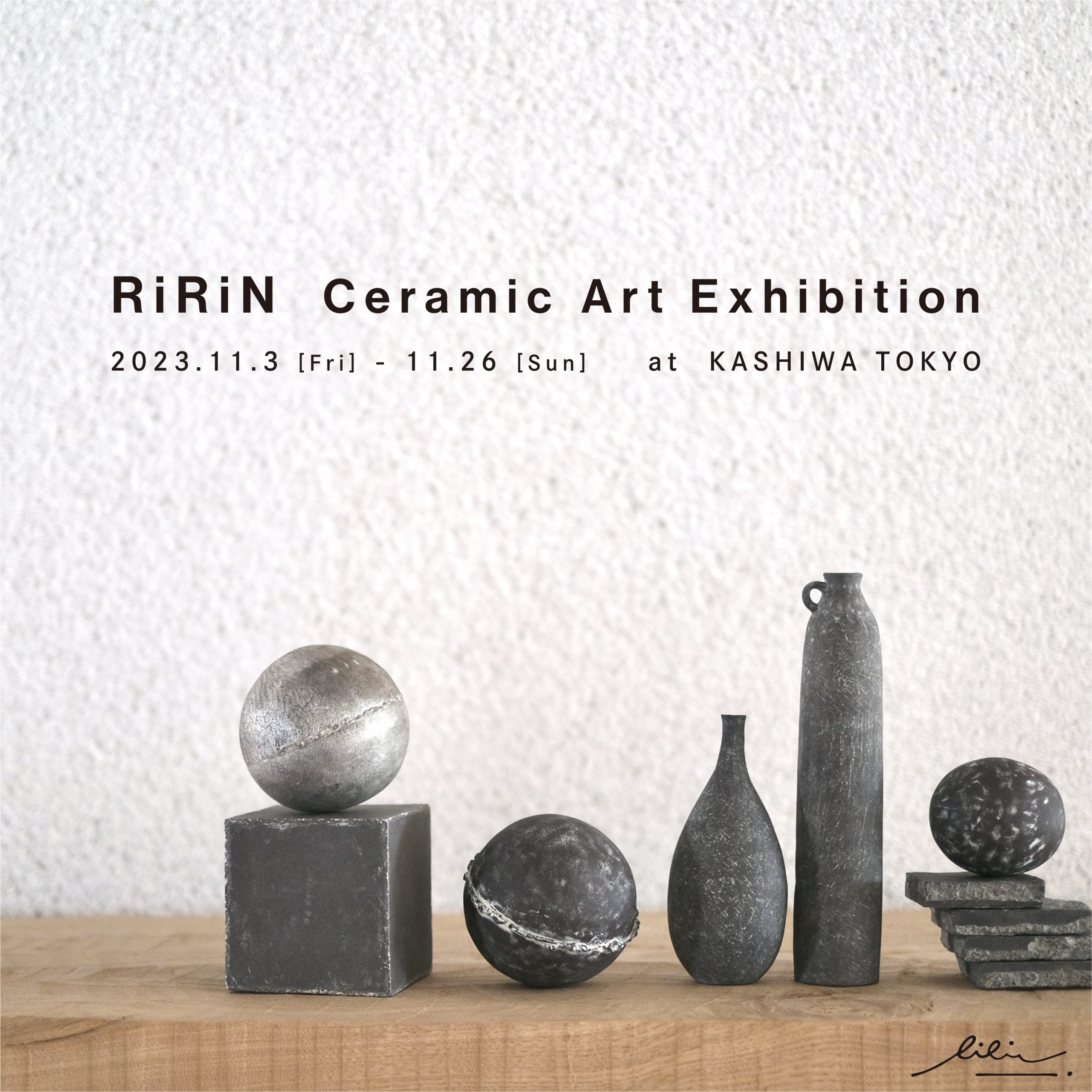 ＼ RiRiN Ceramic Art Exhibtion ／